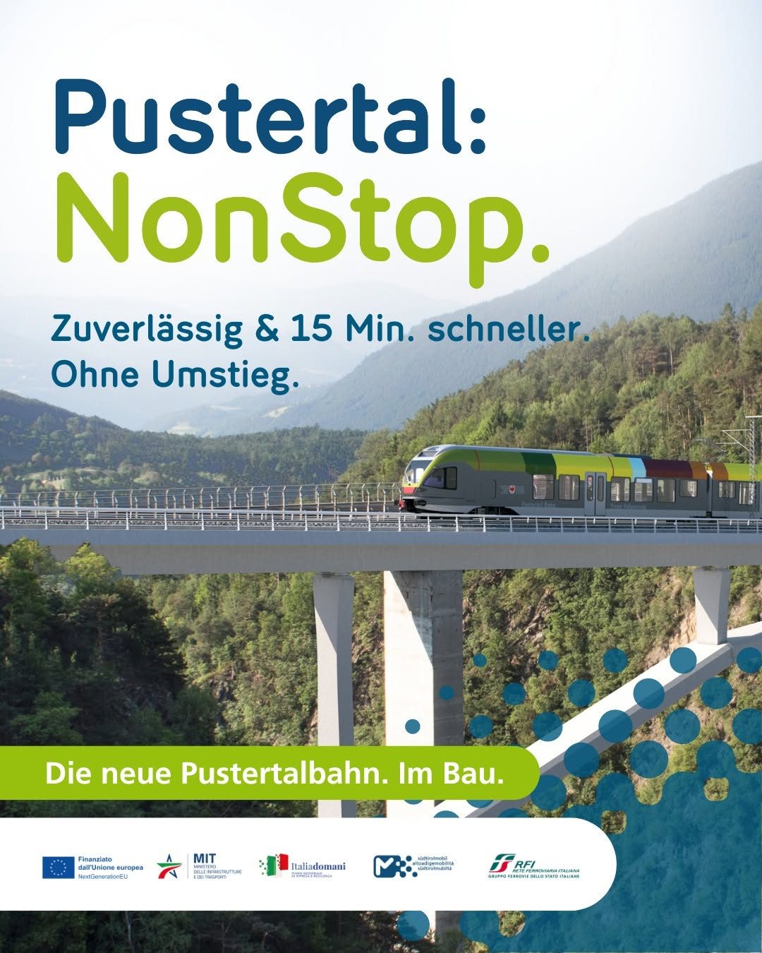 Werbeplakat Pustertal NonStop, zuverlässig und 15 Minuten schneller, ohne Umstieg